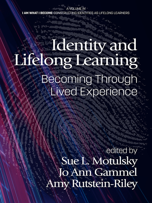 Title details for Identity and Lifelong Learning by Sue L. Motulsky - Available